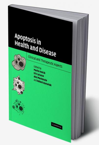 Apoptosis in Health and Disease