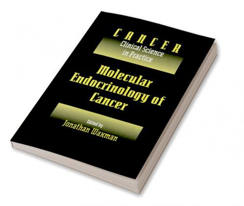 Molecular Endocrinology of Cancer