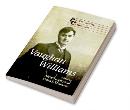 The Cambridge Companion to Vaughan Williams