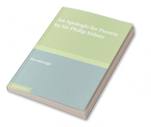 An Apologie for Poetrie by Sir Philip Sidney