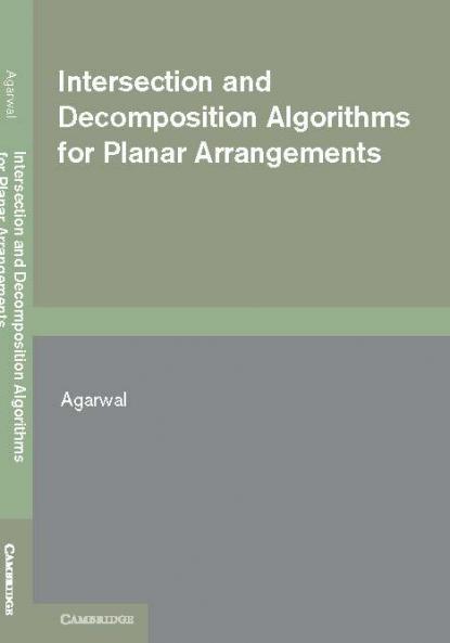 Intersection and Decomposition Algorithms for Planar Arrangements