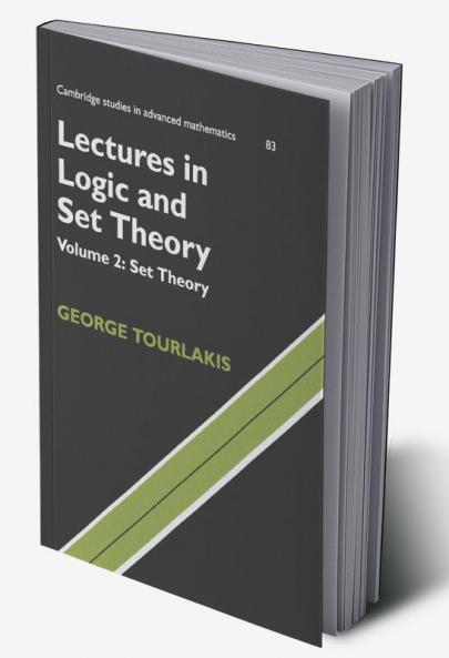 Lectures in Logic and Set Theory Volume 2