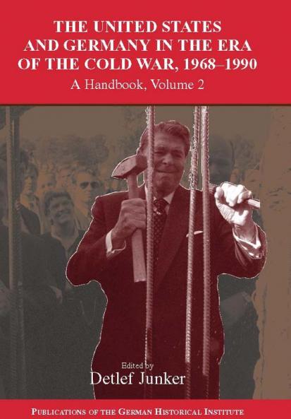 The United States and Germany in the Era of the Cold War 1945 1990