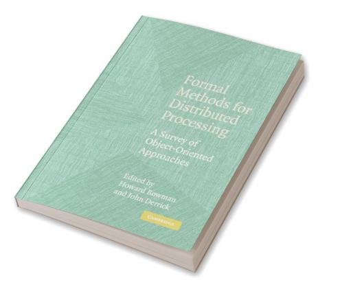 Formal Methods for Distributed Processing