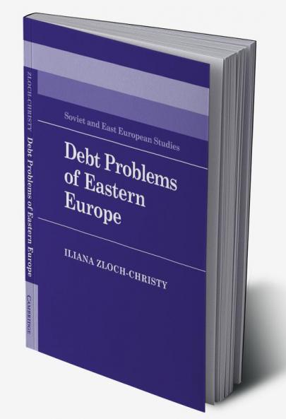 Debt Problems of Eastern Europe