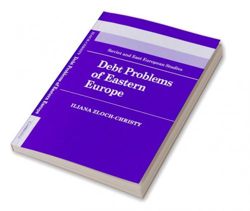 Debt Problems of Eastern Europe