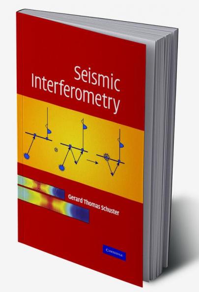 Seismic Interferometry