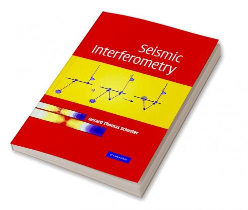 Seismic Interferometry