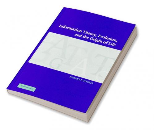 Information Theory Evolution and the Origin of Life