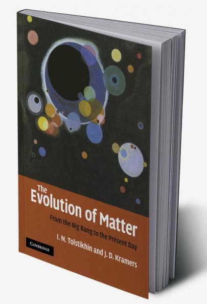 The Evolution of Matter