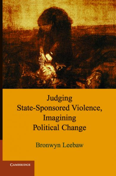 Judging State-Sponsored Violence Imagining Political Change
