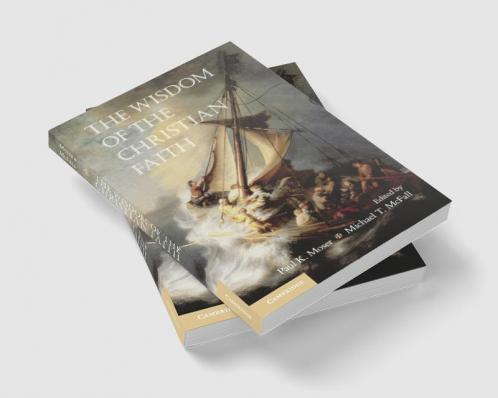 The Wisdom of the Christian Faith