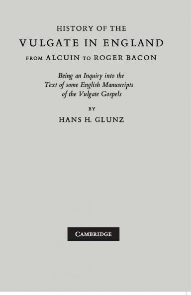 History of the Vulgate in England from Alcuin to Roger Bacon