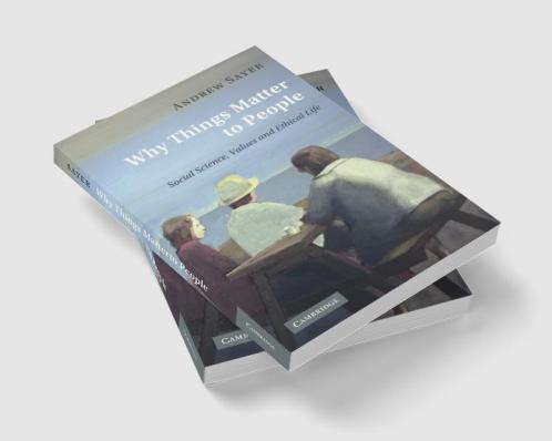 Why Things Matter to People