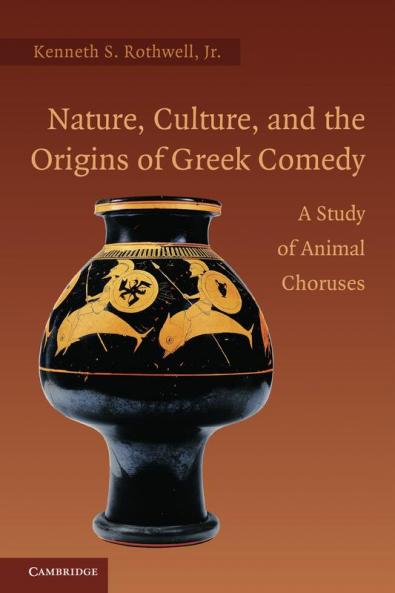 Nature Culture and the Origins of Greek Comedy