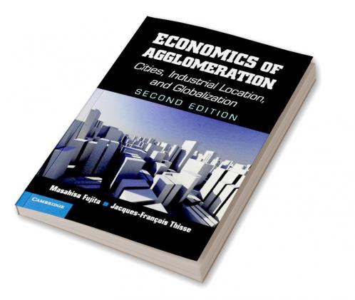 Economics of Agglomeration
