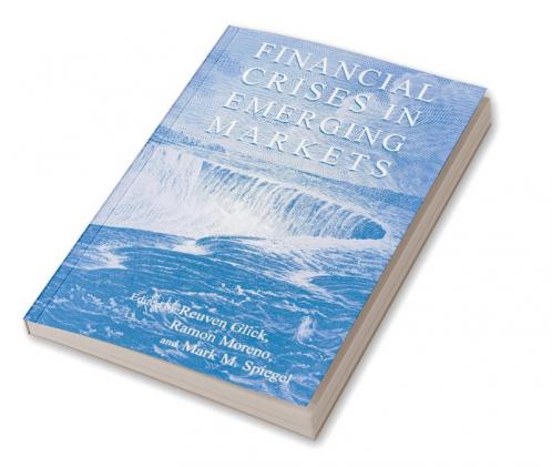 Financial Crises in Emerging Markets