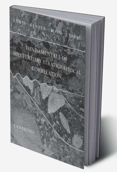 Fundamentals of Mid-Tertiary Stratigraphical Correlation
