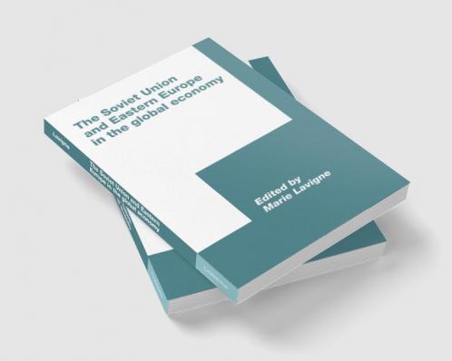 The Soviet Union and Eastern Europe in the Global Economy