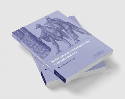 Performance and Literature in the Commedia Dell'arte