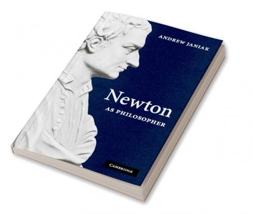 Newton as Philosopher