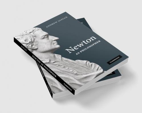 Newton as Philosopher