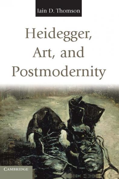 Heidegger Art and Postmodernity