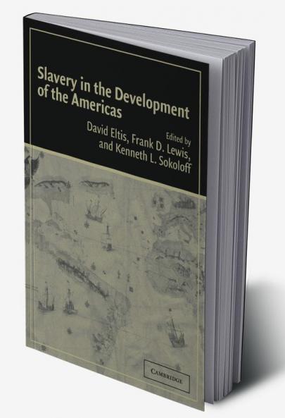 Slavery in the Development of the Americas