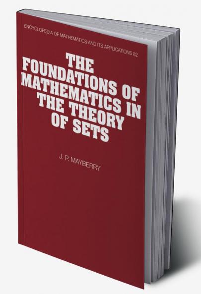 The Foundations of Mathematics in the Theory of Sets