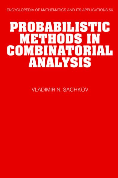 Probabilistic Methods in Combinatorial Analysis