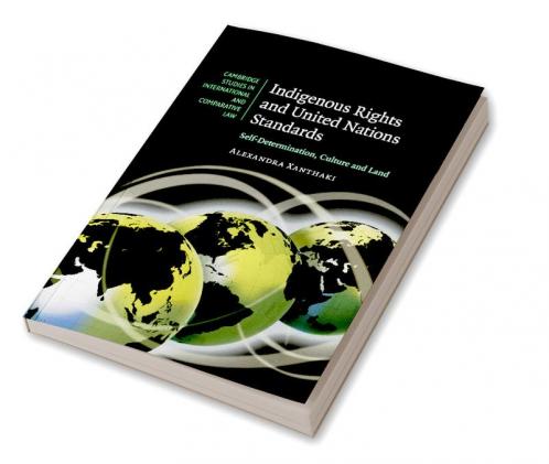 Indigenous Rights and United Nations Standards
