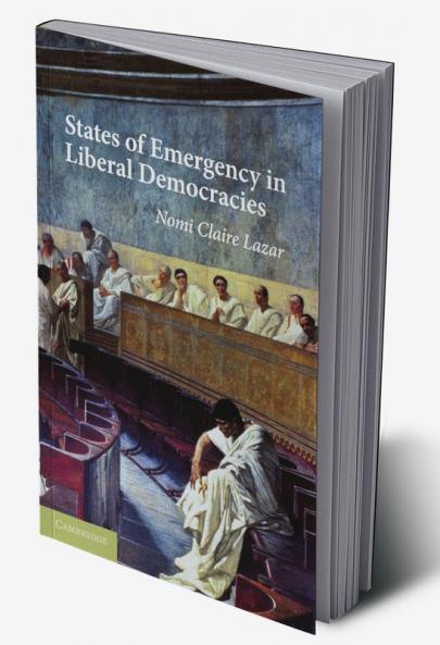 States of Emergency in Liberal Democracies