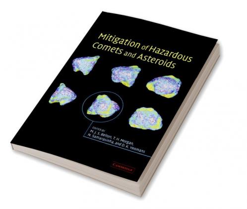 Mitigation of Hazardous Comets and Asteroids