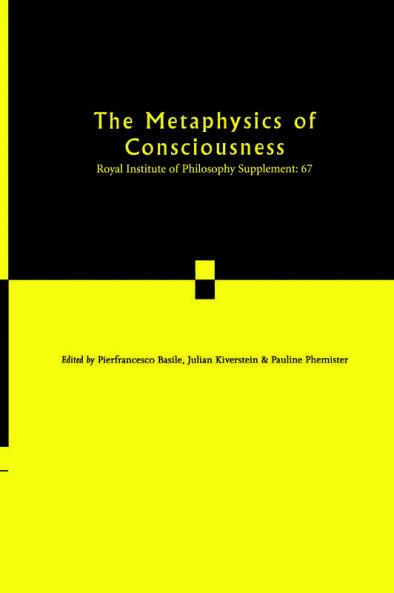 The Metaphysics of Consciousness