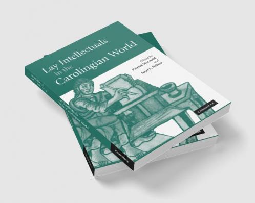 Lay Intellectuals in the Carolingian World