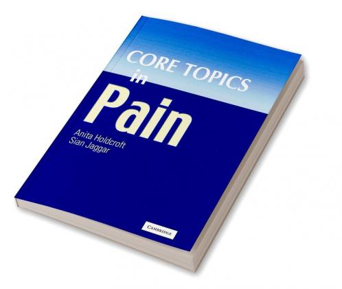 Core Topics in Pain