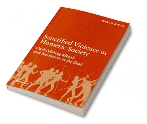 Sanctified Violence in Homeric Society