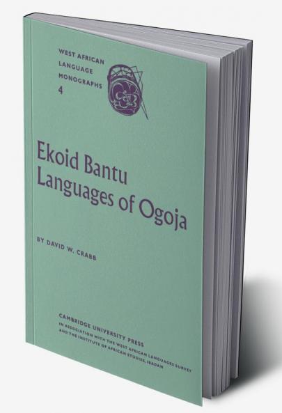 Ekoid Bantu Languages of Ogoja Eastern Nigeria Part 1 Introduction Phonology and Comparative Vocabulary