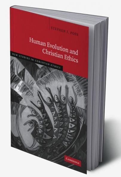 Human Evolution and Christian Ethics