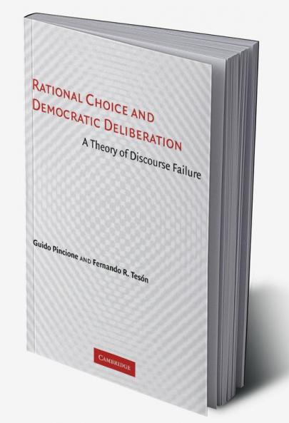 Rational Choice and Democratic Deliberation