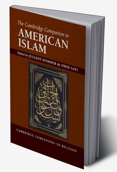 The Cambridge Companion to American Islam