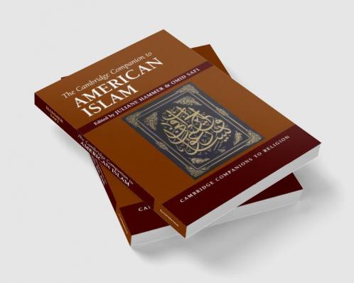 The Cambridge Companion to American Islam