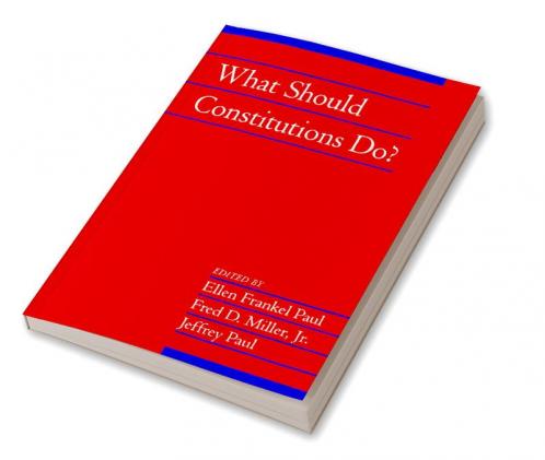 What Should Constitutions Do?