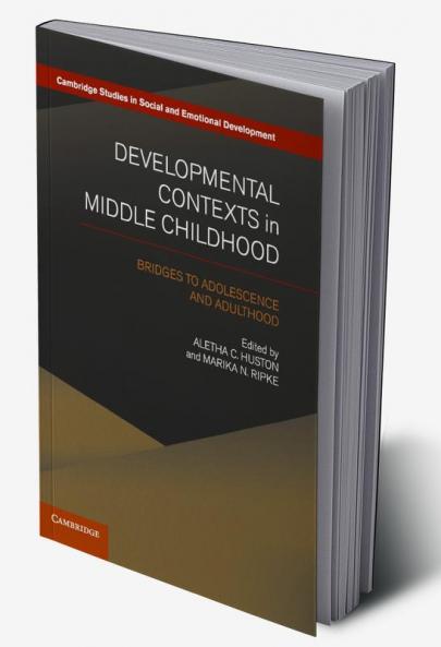 Developmental Contexts in Middle Childhood
