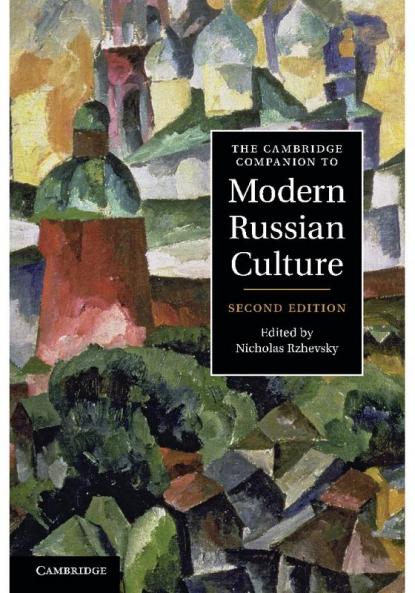 The Cambridge Companion to Modern Russian             Culture