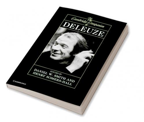 The Cambridge Companion to Deleuze