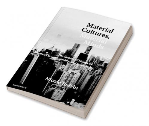 Material Cultures Material Minds