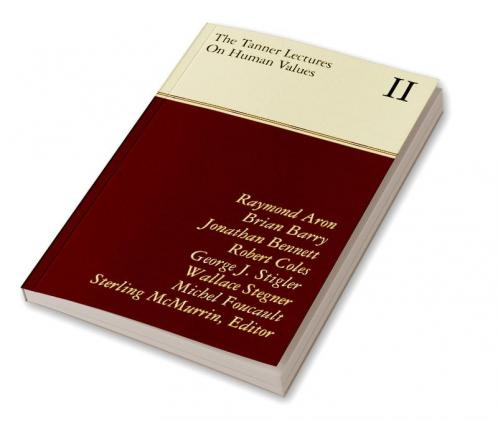 The Tanner Lectures on Human Values