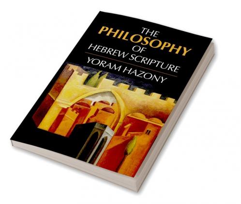 The Philosophy of Hebrew Scripture
