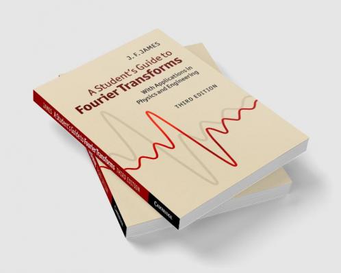 A Student's Guide to Fourier Transforms